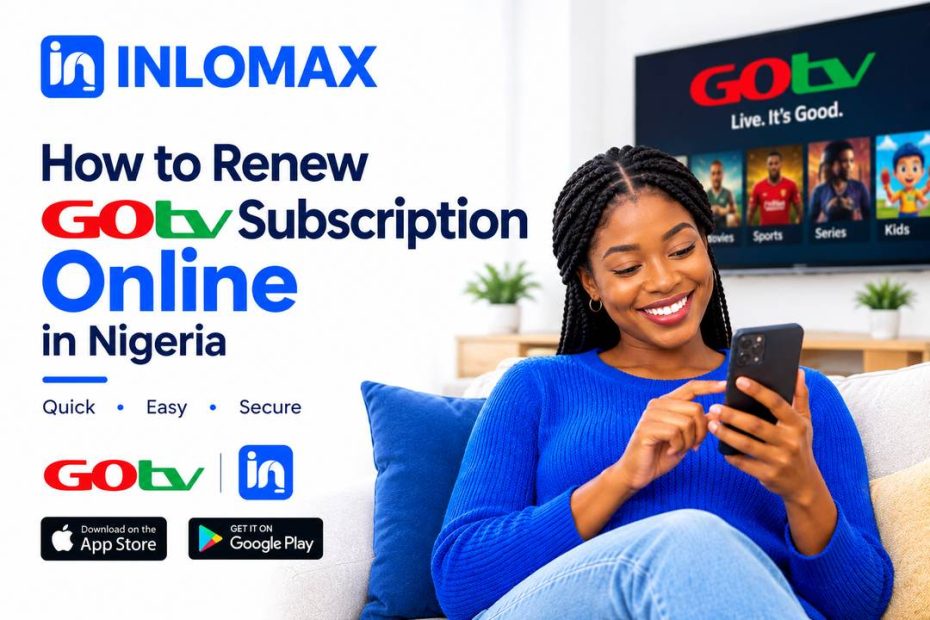 How to Renew GOtv Subscription Online in Nigeria